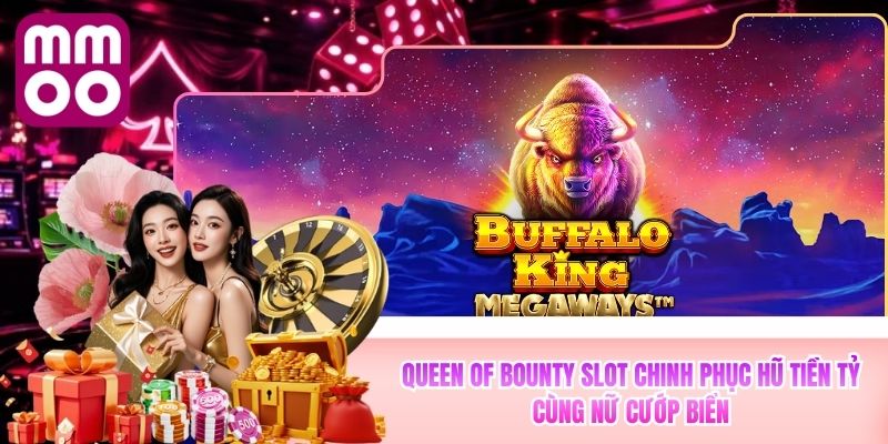 Buffalo King Megaways MMOO - Săn Hũ Cực Đỉnh Mỗi Ngày