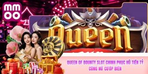 Queen Of Bounty Slot MMOO Chinh Phục Hũ Nữ Cướp Biển